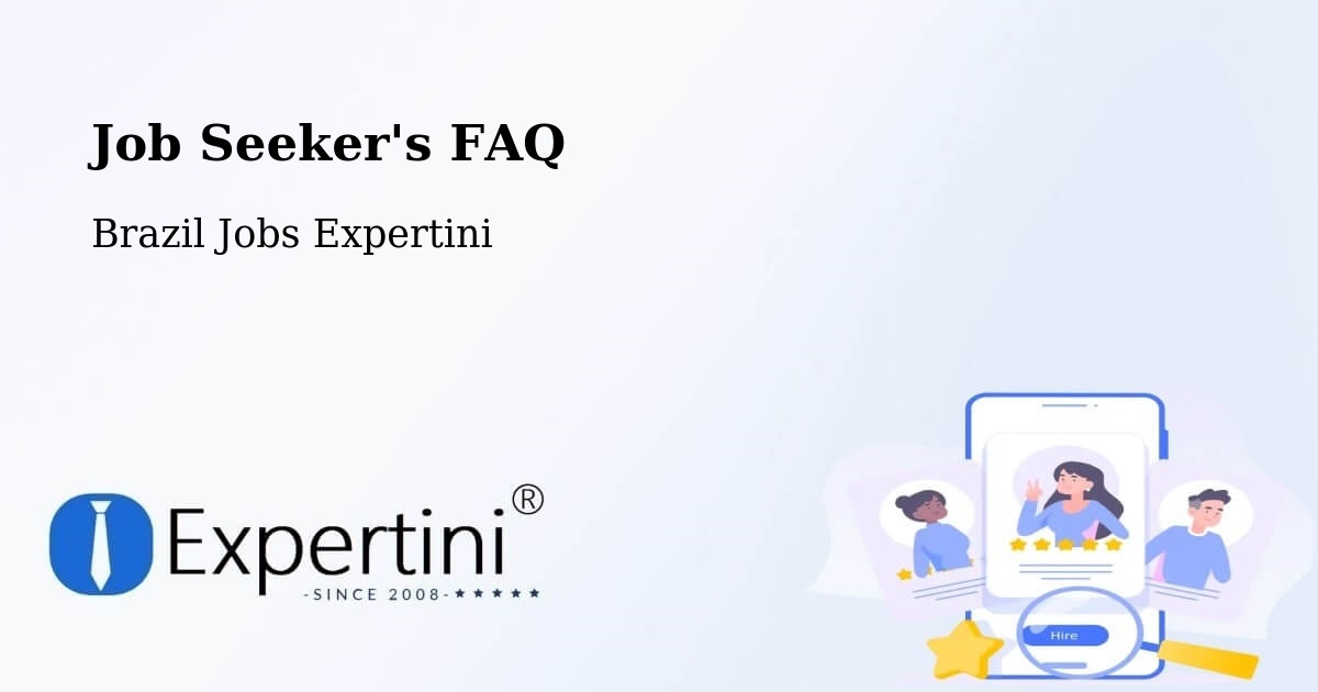 Job Seeker FAQ – Itabaianinha - Brazil Jobs Expertini